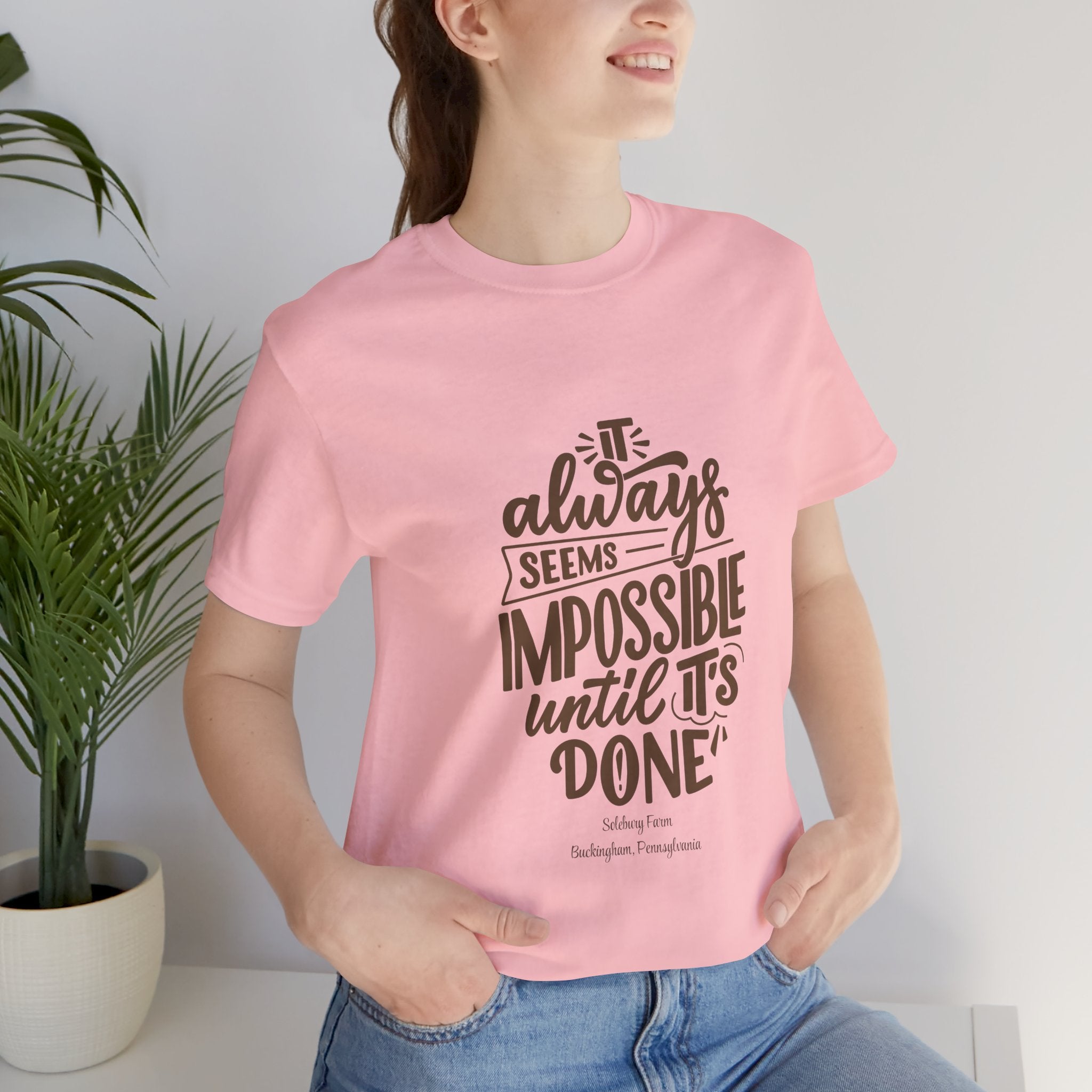 Motivational Quote Tee, Unisex Jersey Tee, Inspirational Shirt, Gift for Dreamers, Positive Thinking Apparel