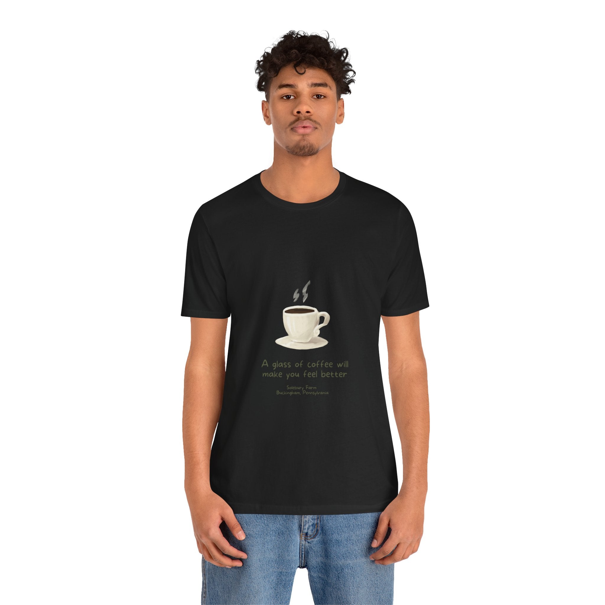 Coffee will make you feel better | Unisex Tee, Funny T-Shirt, Gift for Coffee Lovers, Casual Wear, Cozy Style, Birthday Gift, Tea and Coffee Enthusiast