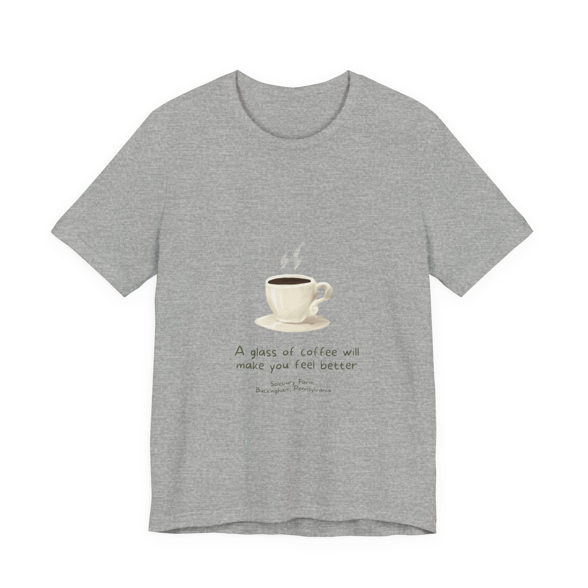 Coffee will make you feel better | Unisex Tee, Funny T-Shirt, Gift for Coffee Lovers, Casual Wear, Cozy Style, Birthday Gift, Tea and Coffee Enthusiast