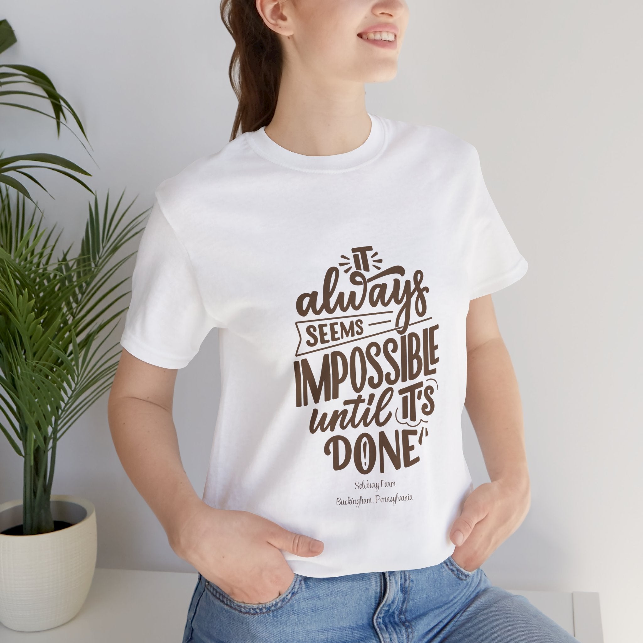 Motivational Quote Tee, Unisex Jersey Tee, Inspirational Shirt, Gift for Dreamers, Positive Thinking Apparel
