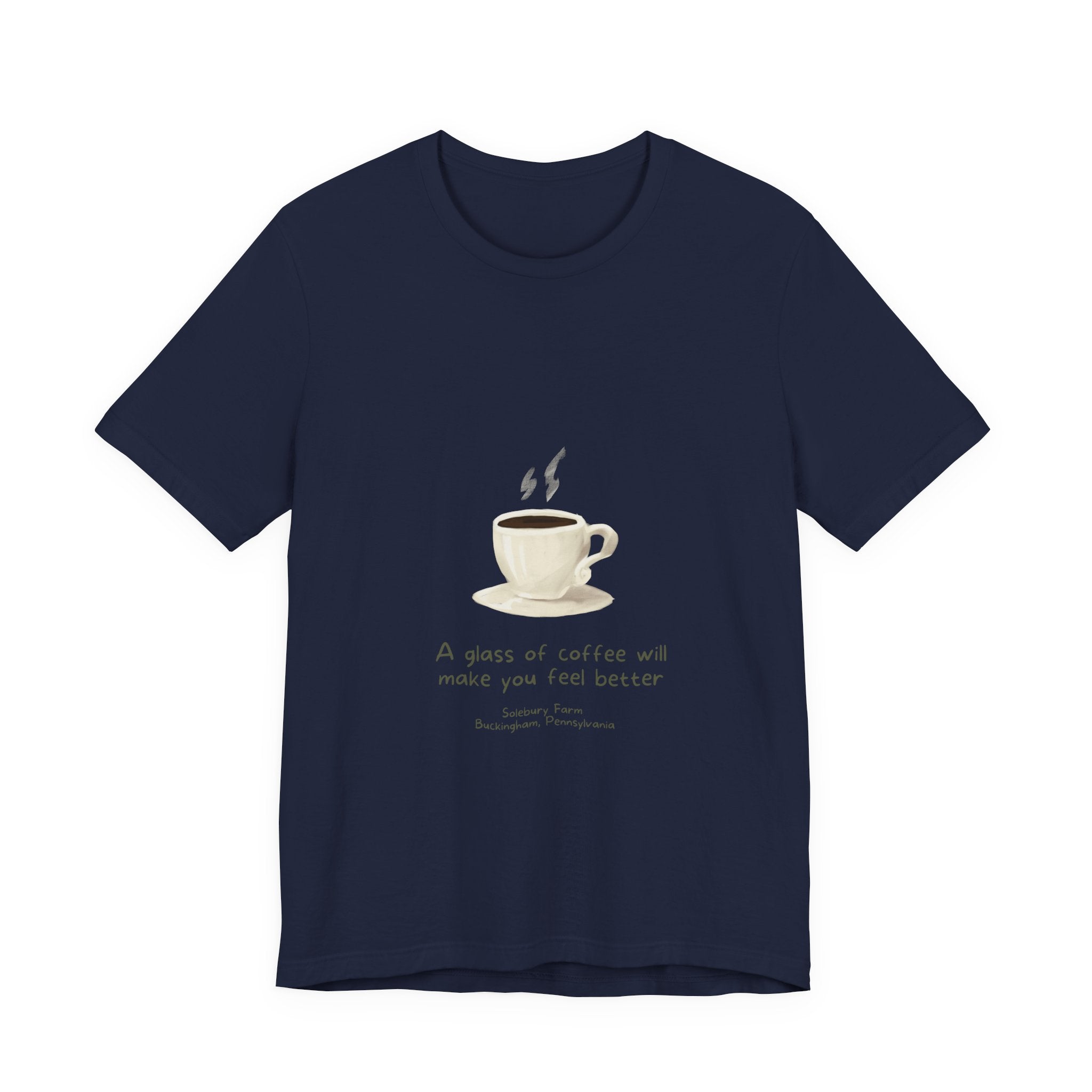 Coffee will make you feel better | Unisex Tee, Funny T-Shirt, Gift for Coffee Lovers, Casual Wear, Cozy Style, Birthday Gift, Tea and Coffee Enthusiast