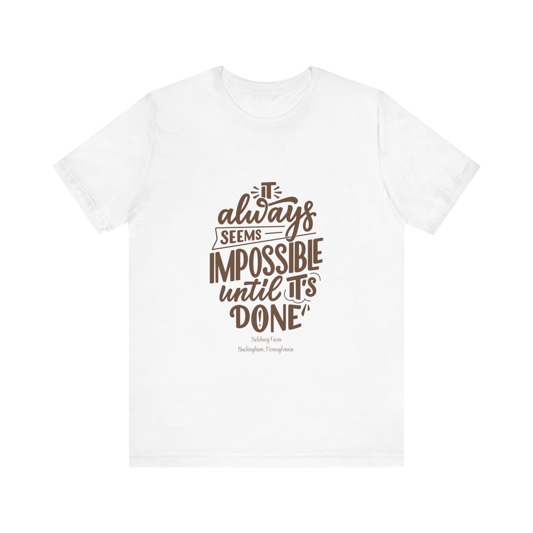 Motivational Quote Tee, Unisex Jersey Tee, Inspirational Shirt, Gift for Dreamers, Positive Thinking Apparel