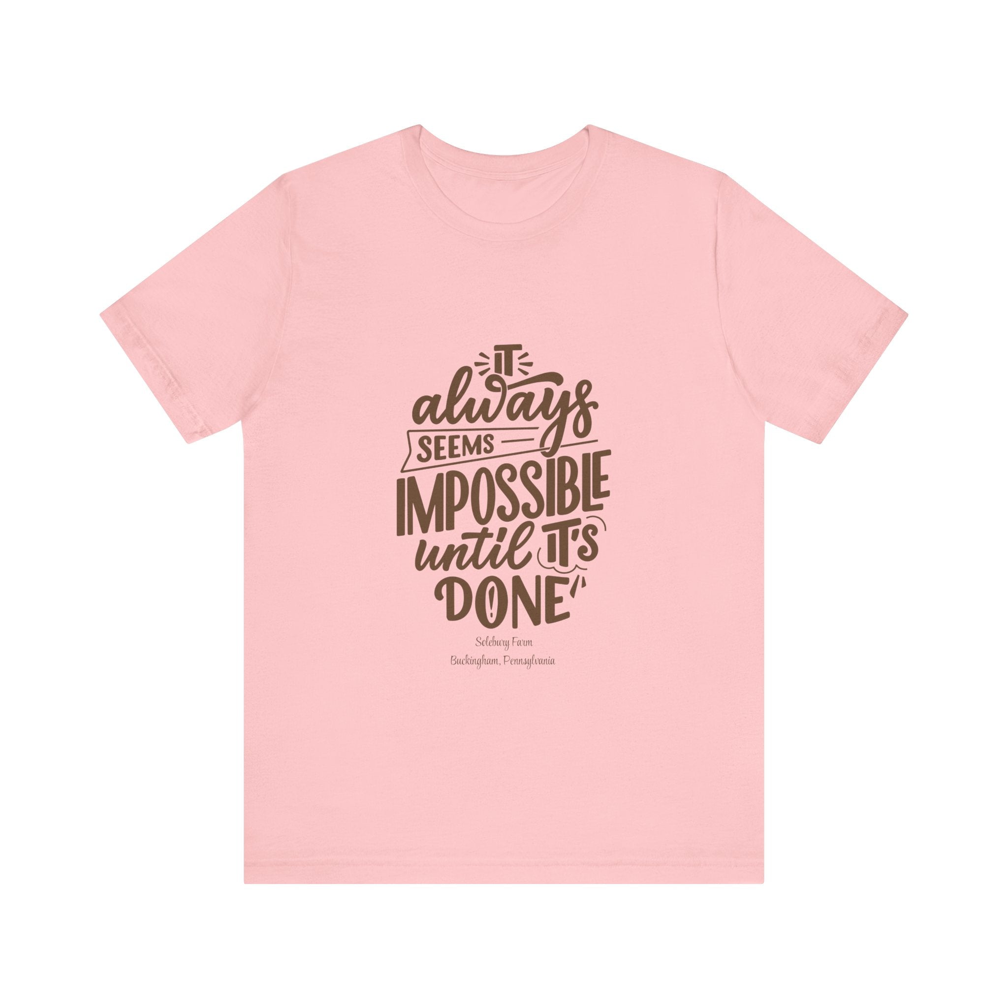 Motivational Quote Tee, Unisex Jersey Tee, Inspirational Shirt, Gift for Dreamers, Positive Thinking Apparel