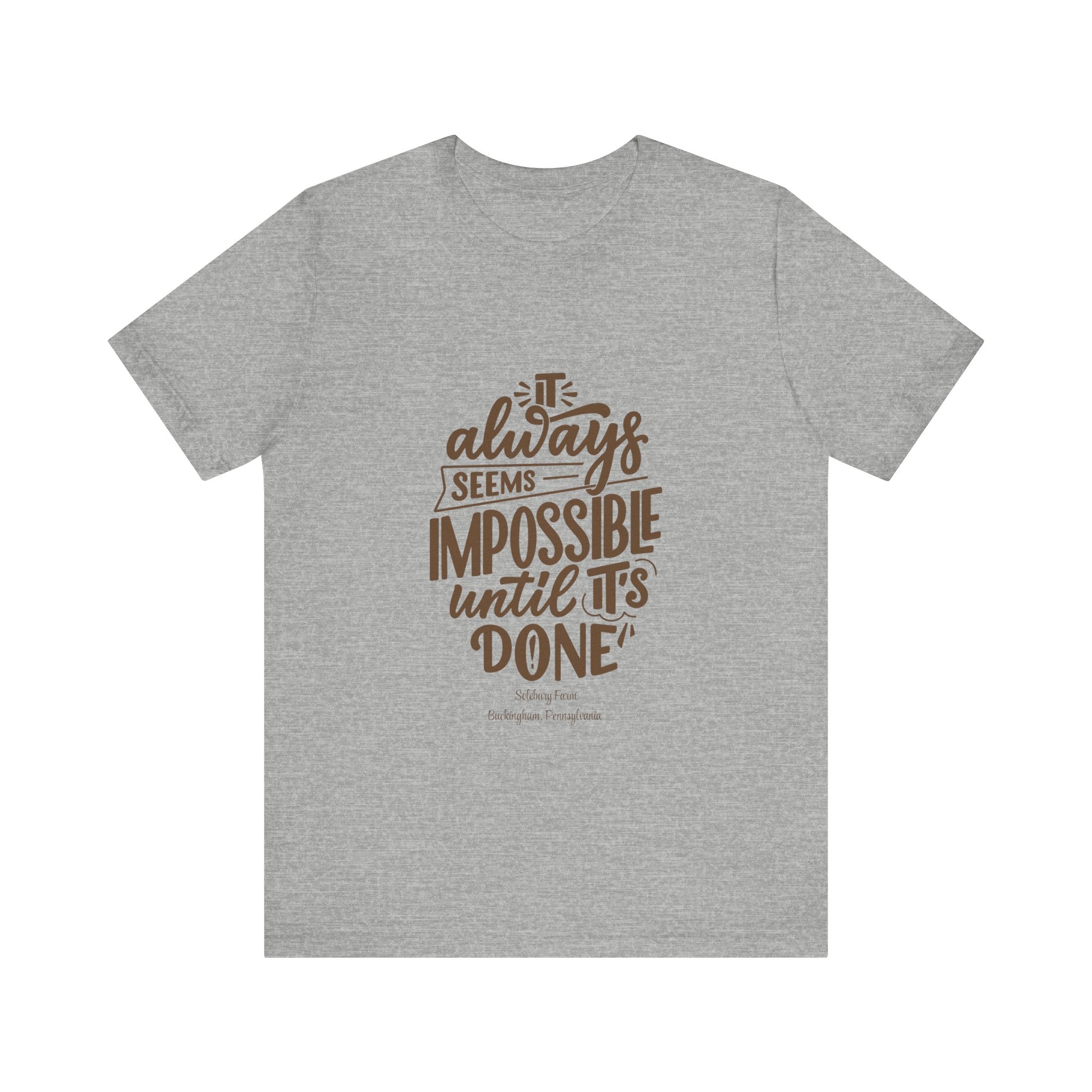 Motivational Quote Tee, Unisex Jersey Tee, Inspirational Shirt, Gift for Dreamers, Positive Thinking Apparel