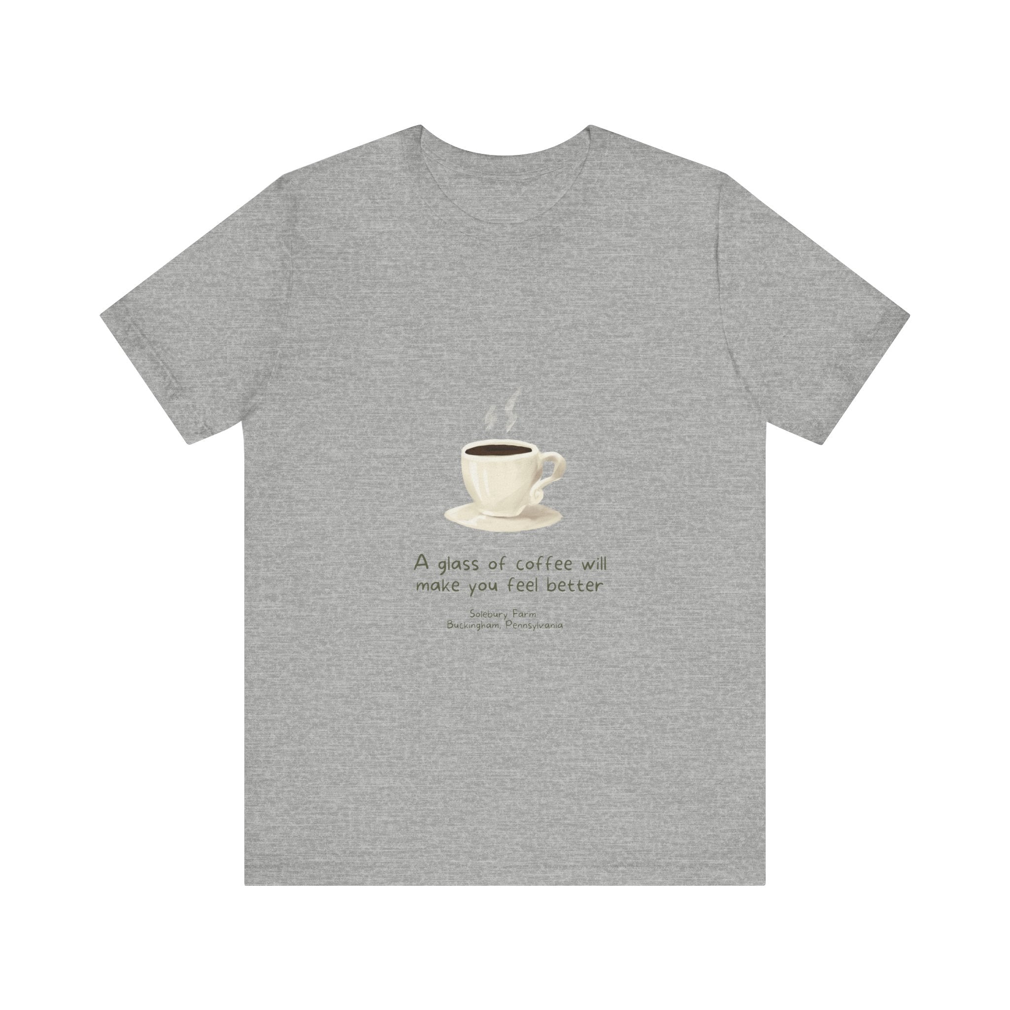 Coffee will make you feel better | Unisex Tee, Funny T-Shirt, Gift for Coffee Lovers, Casual Wear, Cozy Style, Birthday Gift, Tea and Coffee Enthusiast
