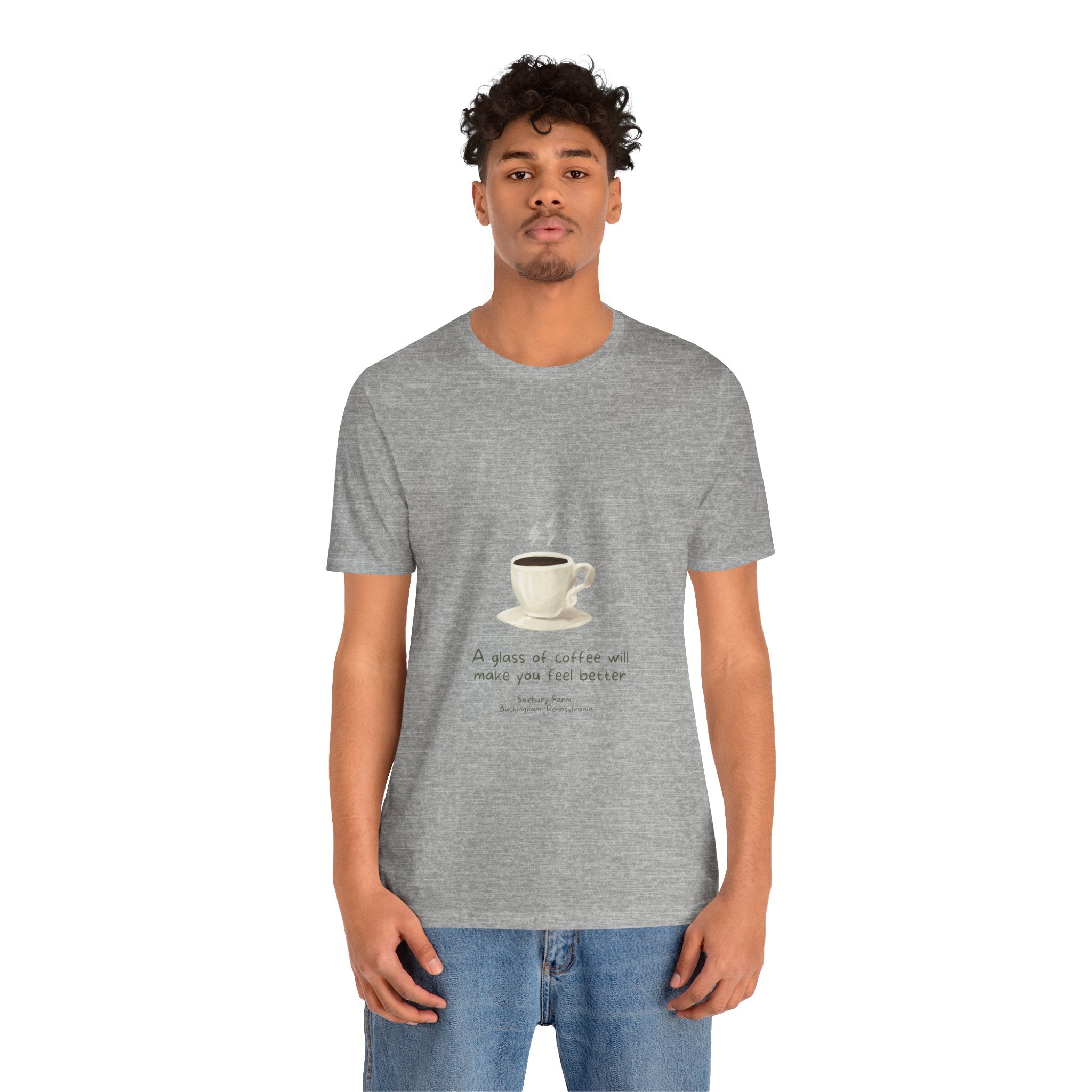 Coffee will make you feel better | Unisex Tee, Funny T-Shirt, Gift for Coffee Lovers, Casual Wear, Cozy Style, Birthday Gift, Tea and Coffee Enthusiast