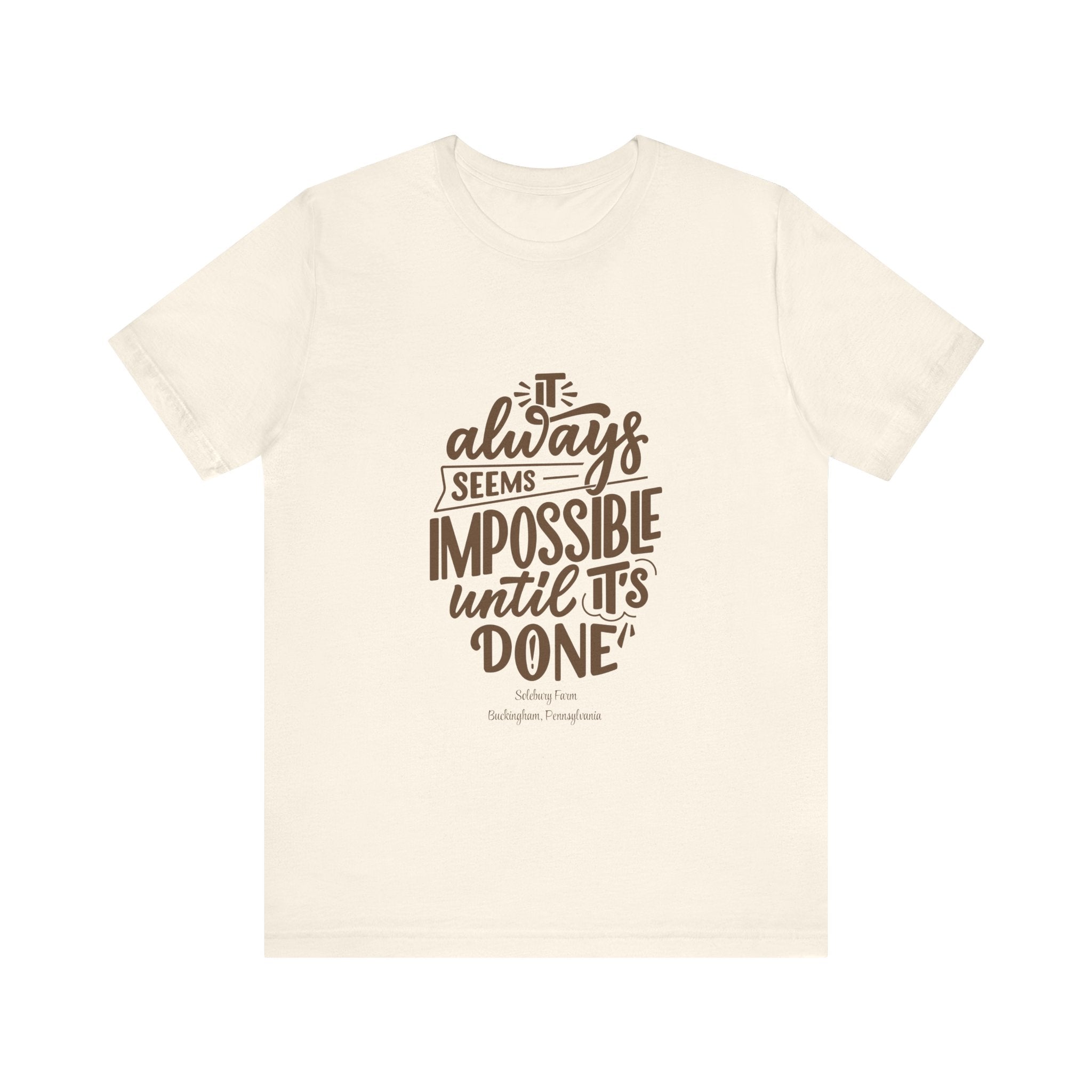 Motivational Quote Tee, Unisex Jersey Tee, Inspirational Shirt, Gift for Dreamers, Positive Thinking Apparel
