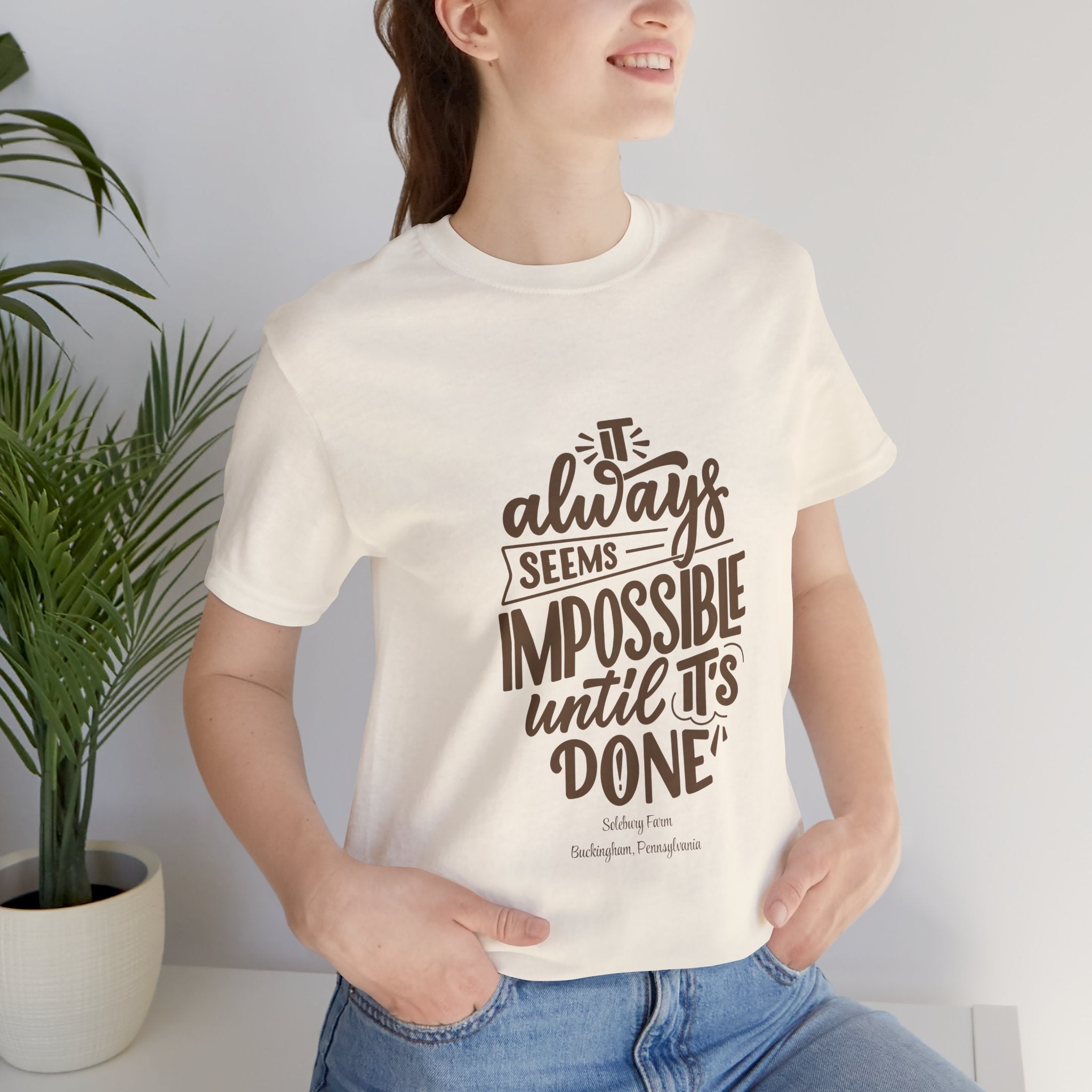 Motivational Quote Tee, Unisex Jersey Tee, Inspirational Shirt, Gift for Dreamers, Positive Thinking Apparel
